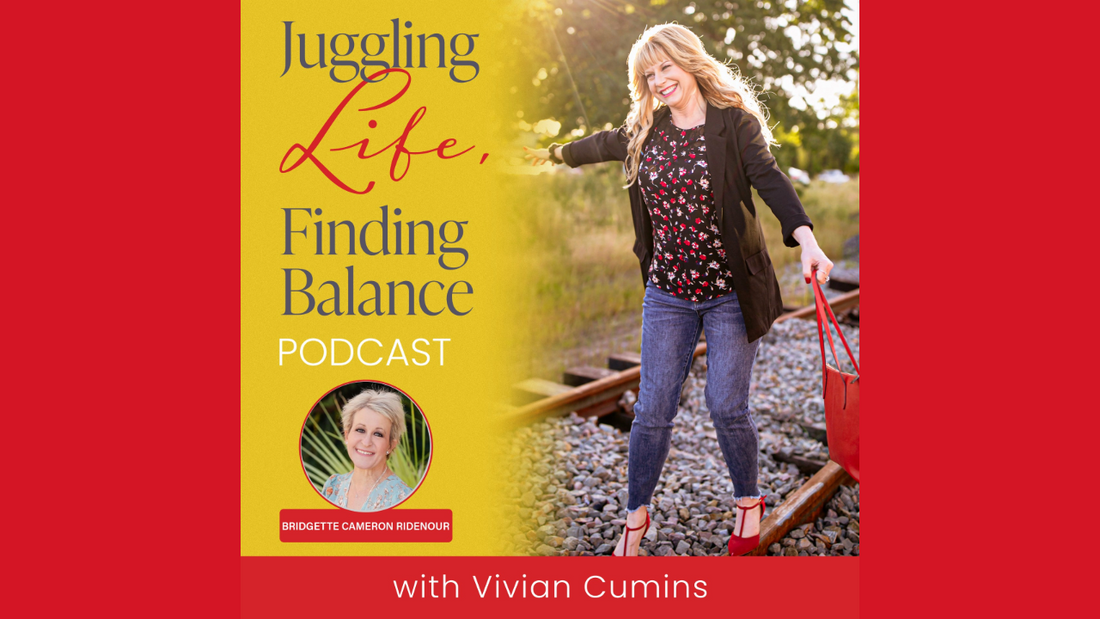 Juggling Life, Finding Balance with Vivian Cumins