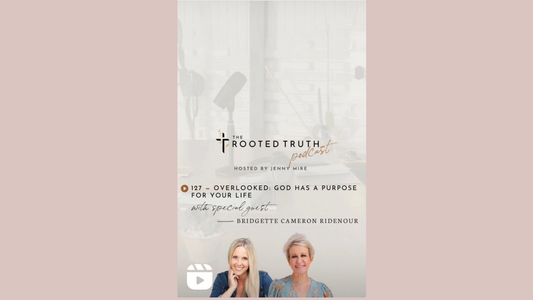 Bridgette Cameron Ridenour The Rooted Truth Podcast with Jenny Mire